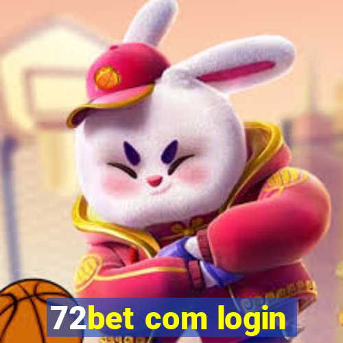 72bet com login